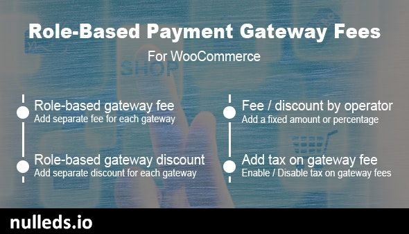 Role Based Payment Gateway Fees For WooCommerce