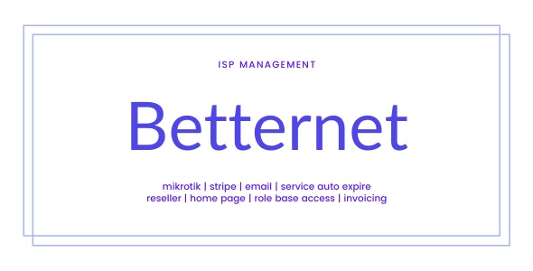 Betternet ISP Management Solution