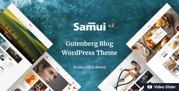 Samui - Gutenberg WordPress Theme for Blog and Magazine