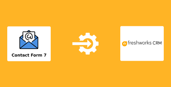 Contact Form 7 - Freshworks CRM Integration