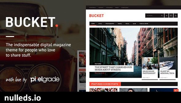 BUCKET - A Digital Magazine Style WordPress Theme