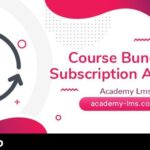 Academy LMS Course Bundle Subscription Addon