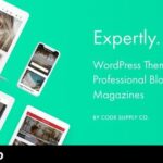 Expertly - WordPress Blog & Magazine Theme for Professionals