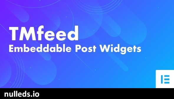 TMfeed - WordPress Embeddable Post Widgets For Elementor