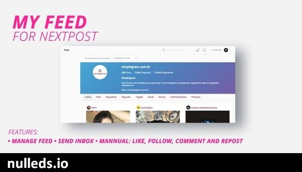 Nextpost Module: My Feed - Bring All Instagram Features to Your Script