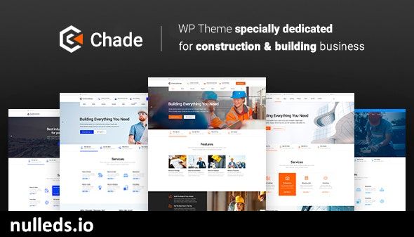 Chade - Construction