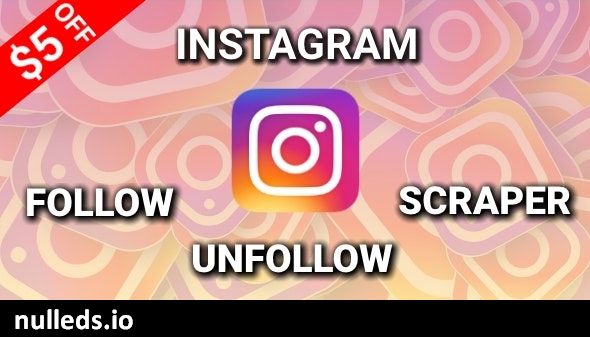 Instagram Auto Follow/Unfollow/Scraper