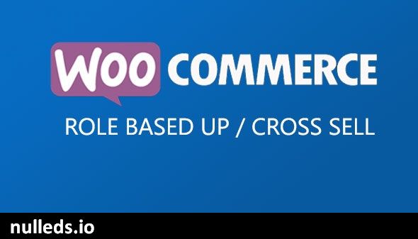 Role Based Up / Cross Sell For WooCommerce