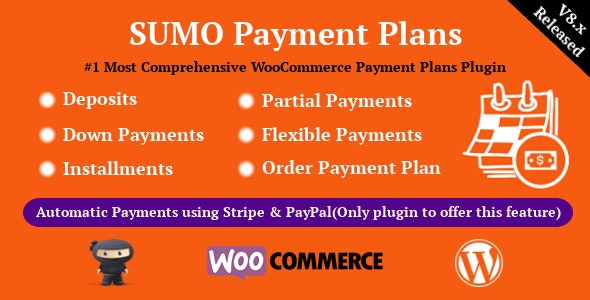 SUMO WooCommerce Payment Plans - Deposits, Down Payments, Installments, Variable Payments etc