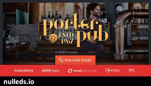 Porter Pub - Bar & Restaurant WordPress Theme