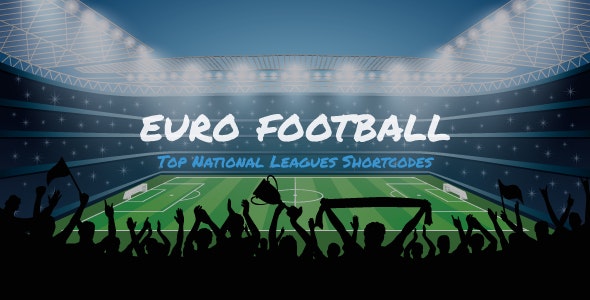 Euro Football - Top Football Leagues Shortcode Builder For WordPress