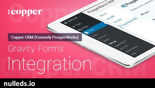 Gravity Forms - ProsperWorks (Copper) CRM - Integration