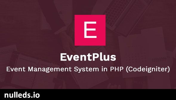 EventPlus - Event Management System in PHP (Codeigniter) - Online Ticket Purchase System