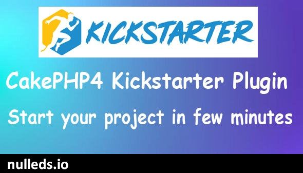 CakePHP4 Kickstarter Plugin with Twitter Bootstrap 4.x