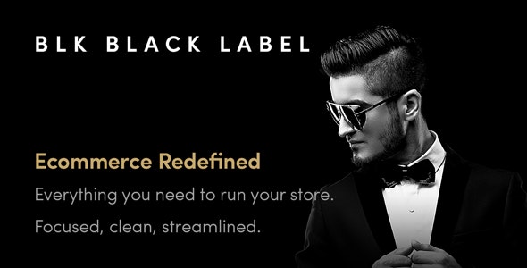 BLK Black Label — Streamlined WooCommerce Solution