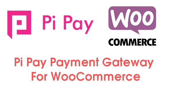 Pi Pay Payment Gateway For Woocommerce